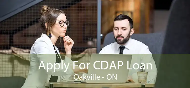 Apply For CDAP Loan Oakville - ON