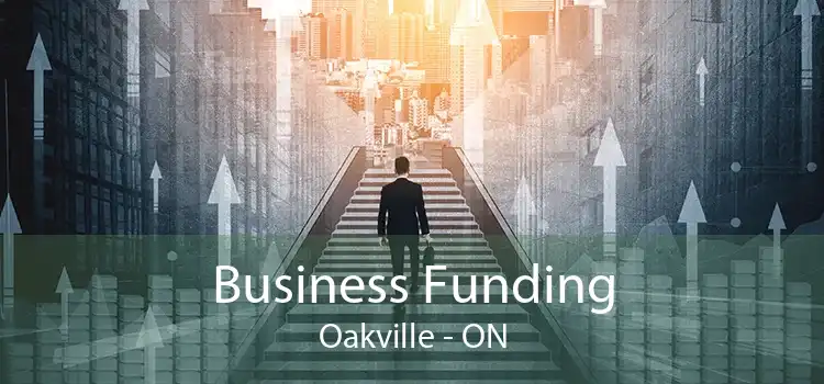 Business Funding Oakville - ON
