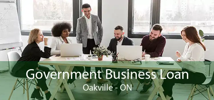 Government Business Loan Oakville - ON